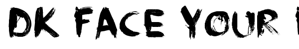 DK Face Your Fears II font preview